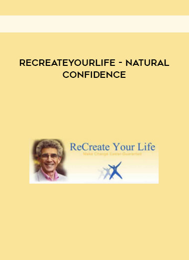 Recreateyourlife - Natural Confidence