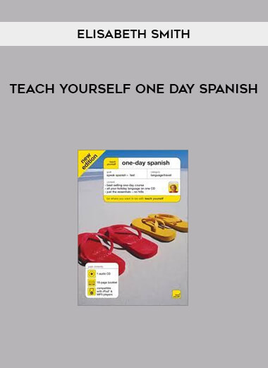 Teach Yourself One Day Spanish by Elisabeth Smith