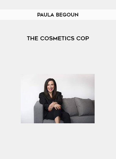 The Cosmetics Cop with Paula Begoun