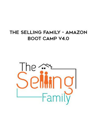 The Selling Family - Amazon Boot Camp v4.0