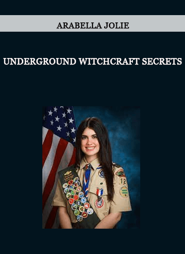 Underground Witchcraft Secrets by Arabella Jolie