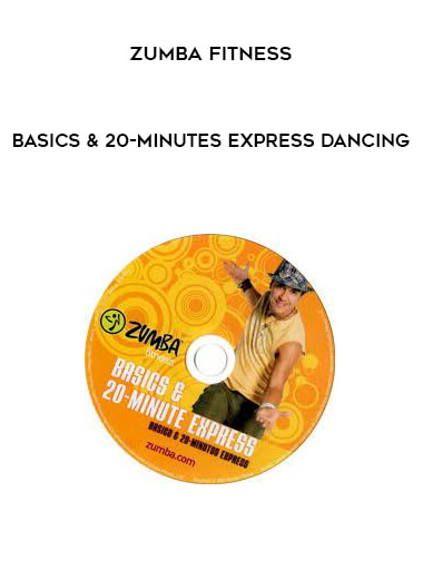 Zumba Fitness - Basics & 20-Minutes Express Dancing