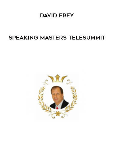 David Frey - Speaking Masters Telesummit