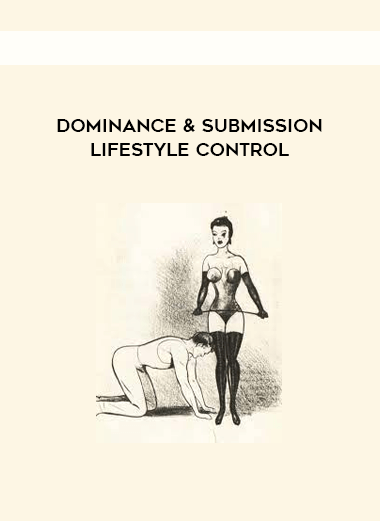 Dominance & Submission Lifestyle Control