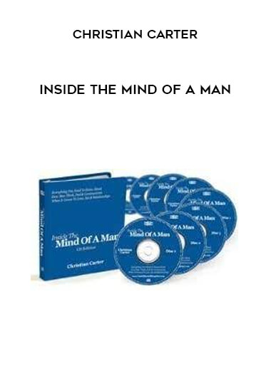 Inside the Mind of a Man by Christian Carter