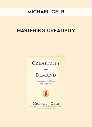 Mastering Creativity by Michael Gelbpng