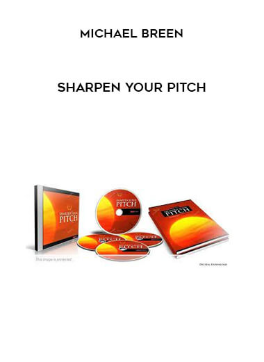 Michael Breen - Sharpen Your Pitch