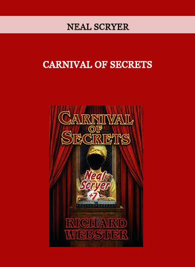 Neal Scryer - Carnival Of Secrets