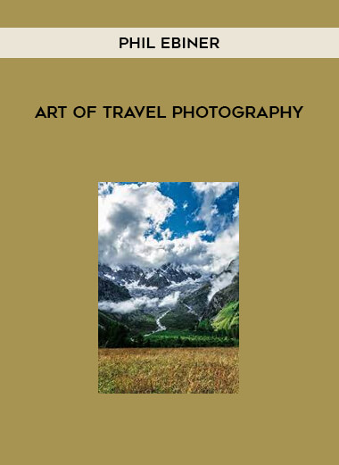 Phil Ebiner - Art of Travel Photography