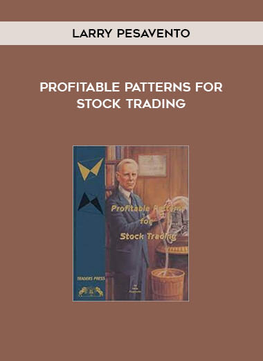 Profitable Patterns for Stock Trading by Larry Pesavento