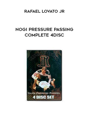 Rafael Lovato JR NoGi Pressure Passing COMPLETE 4DISC