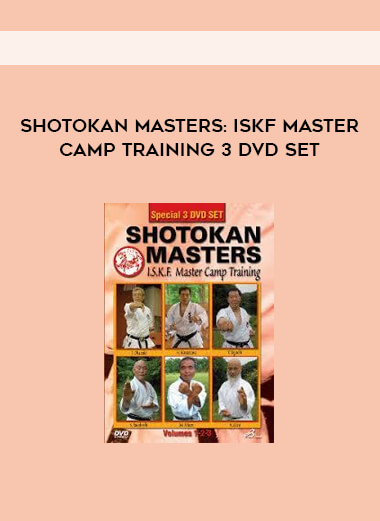Shotokan Masters: ISKF Master Camp Training 3 DVD Set