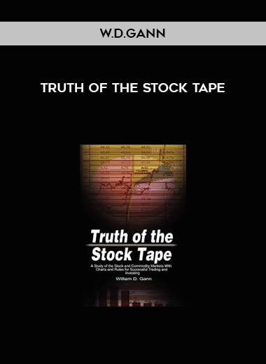 Truth of the Stock Tape by W.D.Gann