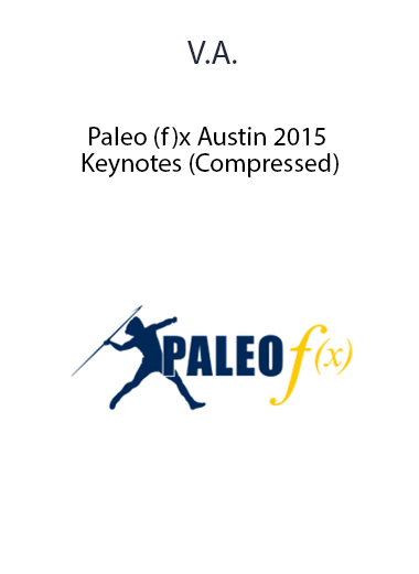 V.A. - Paleo (f)x Austin 2015 Keynotes (Compressed)