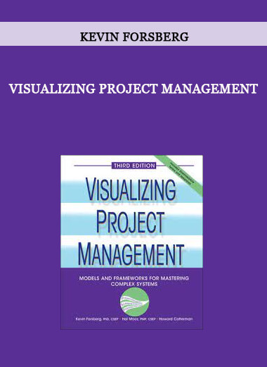 Visualizing Project Management by Kevin Forsberg