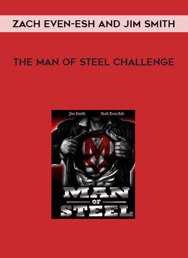 Zach Even-Esh and Jim Smith - The Man of Steel Challenge