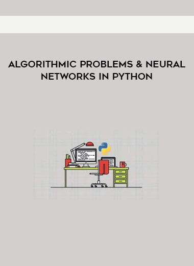 Algorithmic Problems & Neural Networks in Python