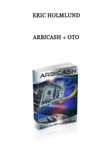 ArbiCash + OTO by Eric Holmlund