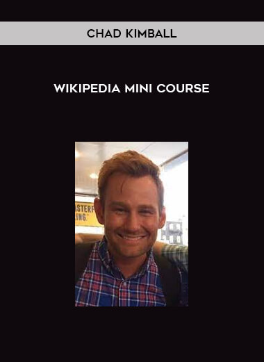 Chad Kimball - Wikipedia Mini Course