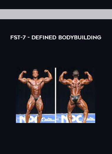 FST-7 - Defined Bodybuilding