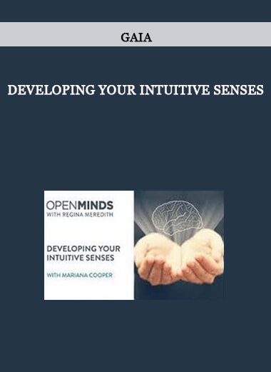 Gaia - Developing your Intuitive Senses