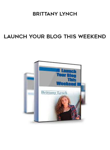 Launch Your Blog This Weekend from Brittany Lynch