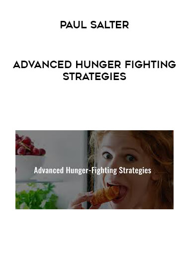 PAUL SALTER - Advanced Hunger Fighting Strategies