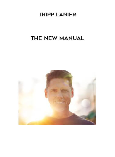 THE NEW MANual by Tripp Lanier