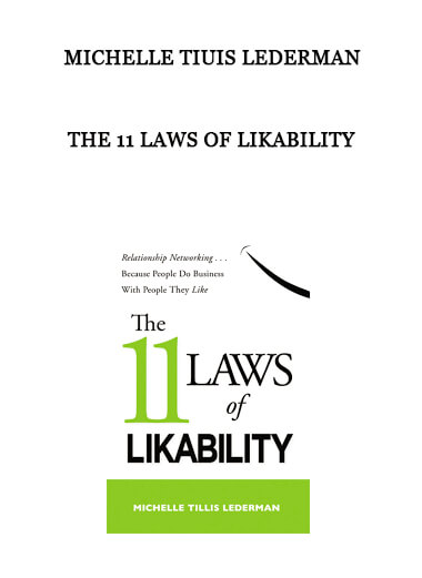 The 11 Laws of Likability by Michelle TiUis Lederman