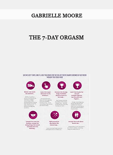 The 7-Day Orgasm by Gabrielle Moore
