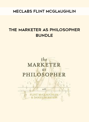 The Marketer as Philosopher Bundle by MECLABS Flint McGlaughlin