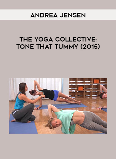 The Yoga Collective: Tone That Tummy with Andrea Jensen (2015)