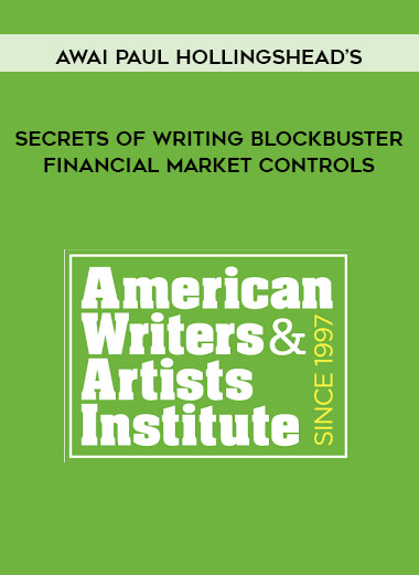 AWAI Paul Hollingshead’s - Secrets of Writing Blockbuster Financial Market Controls