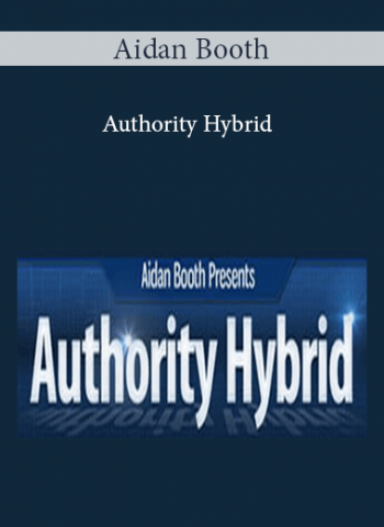 Aidan Booth - Authority Hybrid