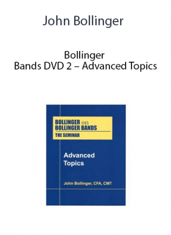 Bollinger Bands DVD 2 - Advanced Topics by John Bollinger