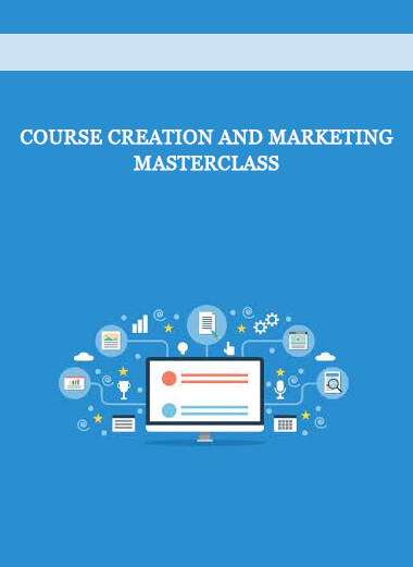 Course Creation and Marketing Masterclass