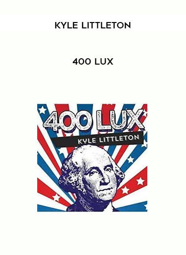 Kyle Littleton - 400 Lux