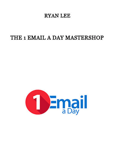 The 1 Email a Day Mastershop from Ryan Lee