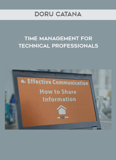 Time Management for Technical Professionals by Doru Catana