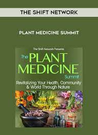 The Shift Network - Plant Medicine Summit