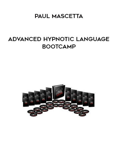 Paul Mascetta - Advanced Hypnotic Language Bootcamp