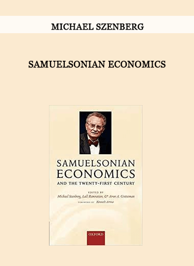 Samuelsonian Economics by Michael Szenberg