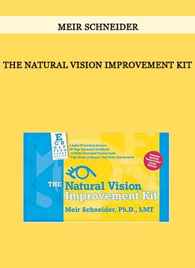 THE NATURAL VISION IMPROVEMENT KIT by Meir Schneider
