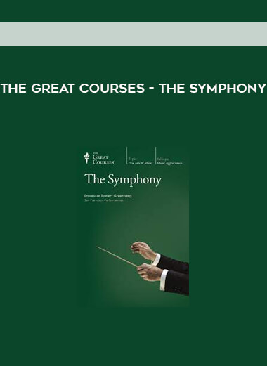 The Great Courses - The Symphony