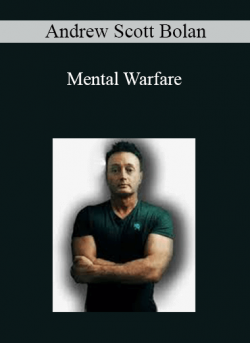 ANDREW SCOTT BOLAN - MENTAL WARFARE