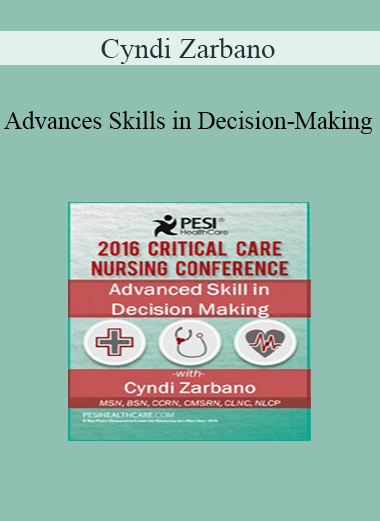 Advances Skills in Decision-Making from Cyndi Zarbano