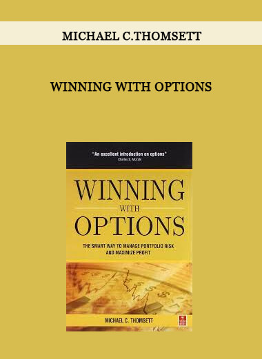 Winning with Options by Michael C.Thomsett