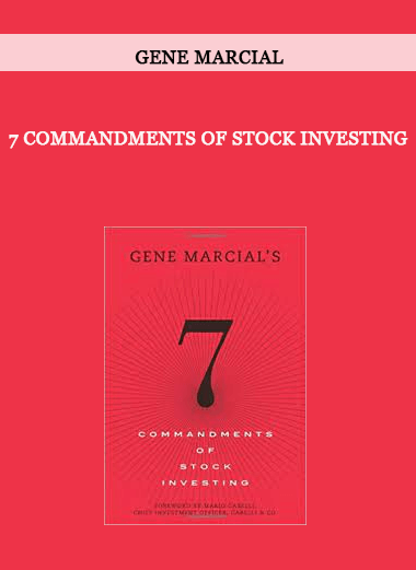 7 Commandments of Stock Investing by Gene Marcial