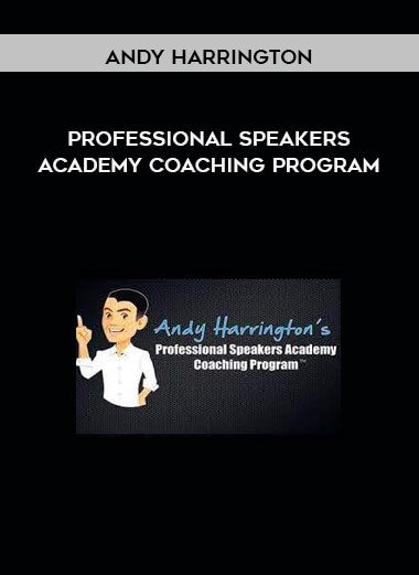 Andy Harrington - Professional Speakers Academy Coaching Program