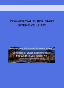 Commercial Quick Start Intensive : 2 Pay